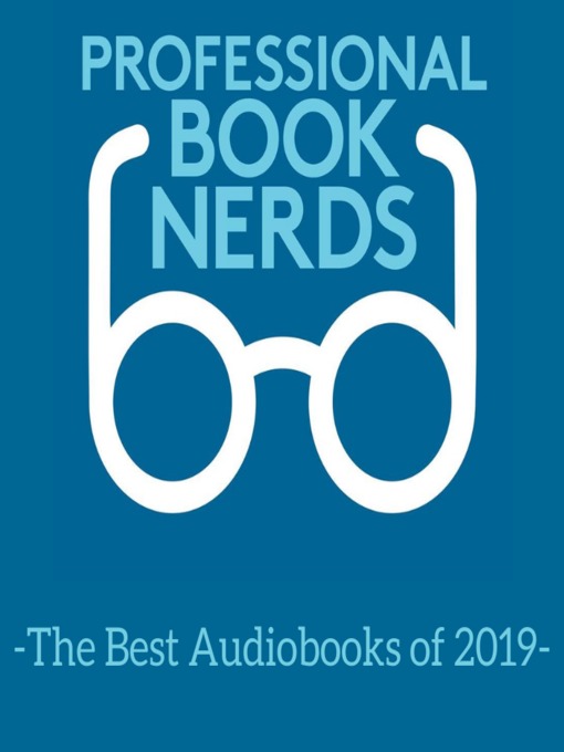 Title details for The Best Audiobooks of 2019 by Professional Book Nerds - Wait list